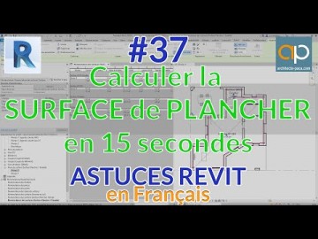 Surface de PLANCHER et REVIT : Comment la calculer en 15 secondes ? Tutorial en Français