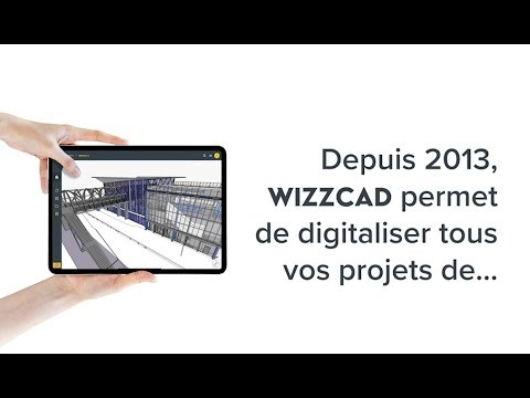 Digitalisez tous vos projets avec la solution WIZZCAD
