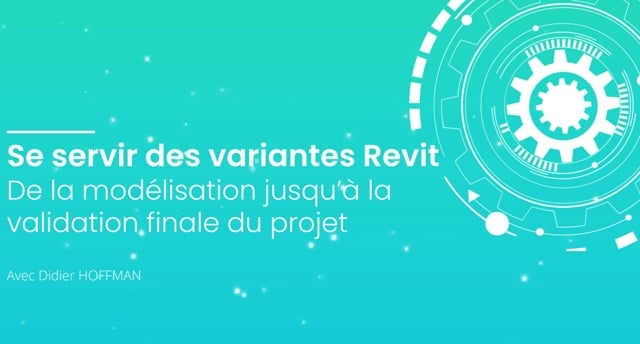 Extrait - Se servir des variantes Revit