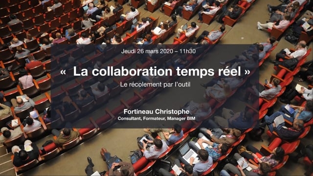 La collaboration temps réel avec Archicad  Le récolement par l’outil avec Christophe Fortineau - 21 avril 2020