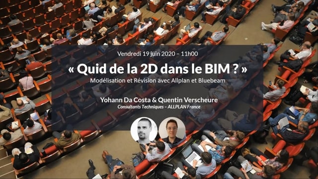 Quid de la 2D dans le BIM  Modélisation et Révision avec Allplan et Bluebeam - 19 juin 2020